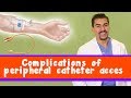 Complications of peripheral catheter access