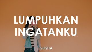 Geisha - Lumpuhkan Ingatanku 🎵 || Cover By Aviwkilla [ Lyrics HD ]