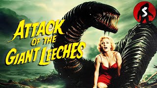 Monsters Lurking in the Swamp | Horror Sci-Fi | Full Movie | Attack of the Giant Leeches