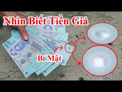 Sử Dụng Tiền Hàng Ngày Mà Không Ai Biết Bí Mật Này / Cách Phân Biệt Tiền Thật Hay Tiền Giả Nhanh