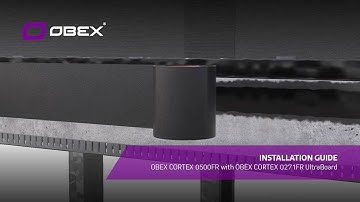 OBEX CORTEX 0500FR with OBEX CORTEX 0271FR UltraBoard - Slab Edge Installation Guide