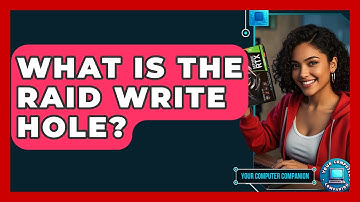 What Is The RAID Write Hole? - Your Computer Companion