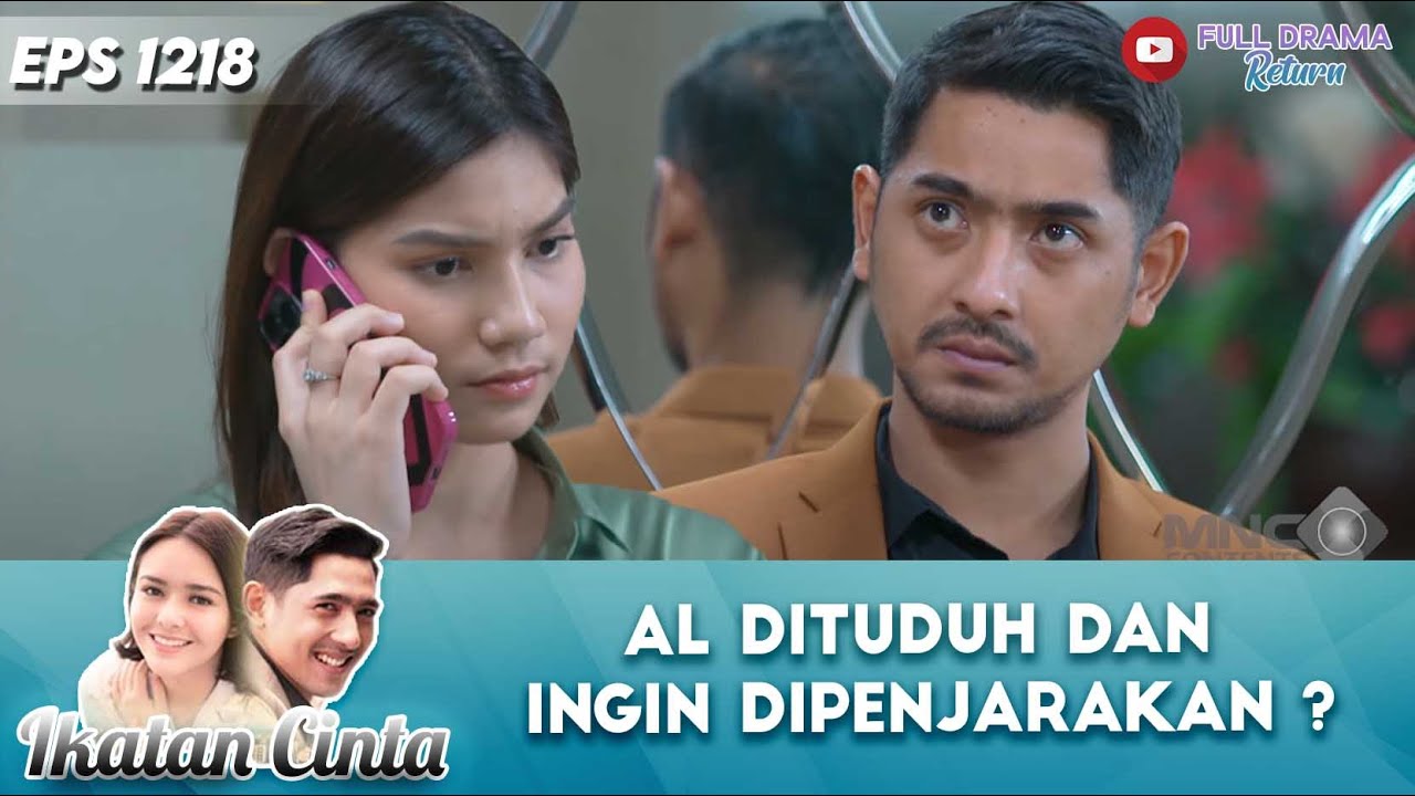MUSUHNYA MAIN KOTOR ! AL DITUDUH DAN INGIN DIPENJARAKAN ? | IKATAN CINTA | eps 1218 (1 /5)