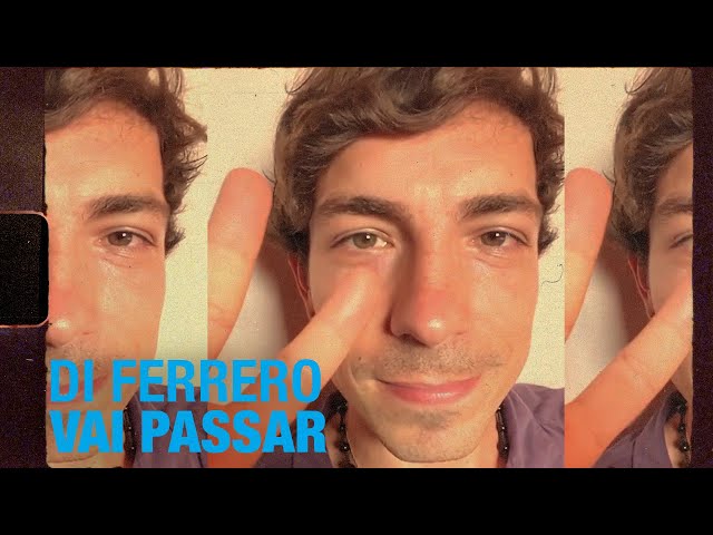 Di Ferrero - Vai Passar