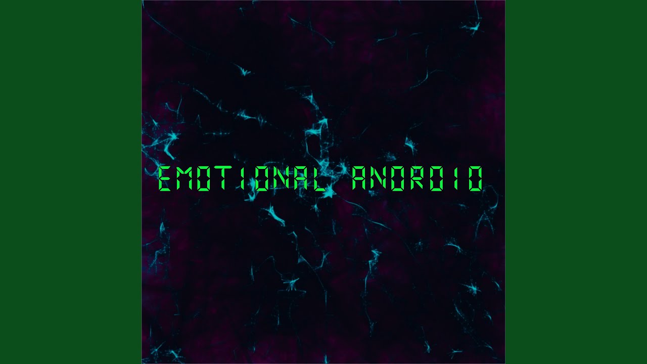 Emotional Android