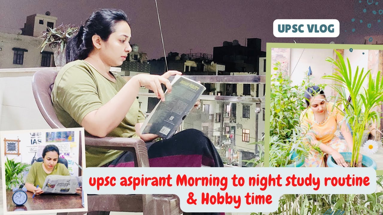 Upsc Aspirants Morning To Night Study Routine Upsc Mains 2022 Notes upsc-aspirants-morning-to-night-study-routine-upsc-mains-2022-notes
