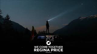 Video thumbnail of "Regina Price - We Come Together"