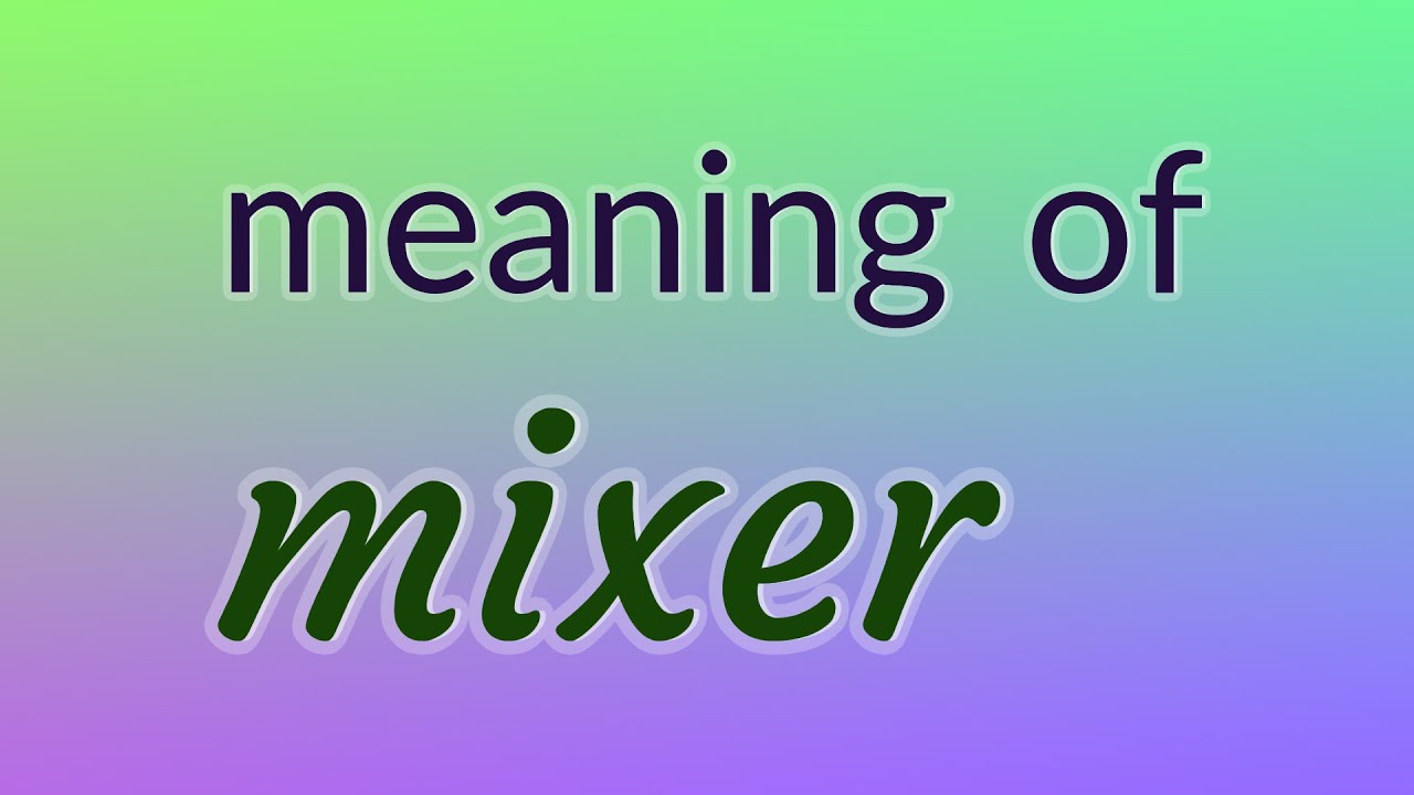 Mixer 51 English Vocabulary Flashcards YouTube