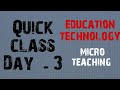 DAY - 3 || micro teaching || education technology ||  for b.sc nursing 3rd year ||