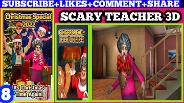 Scary Teacher 3D-Walkthrough gameplay Chapter 2-Christmas Special-GINGERBREAD-Levels 4 Part 8 NV9.0
