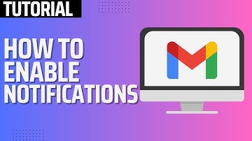 How to Enable Gmail Desktop Notifications
