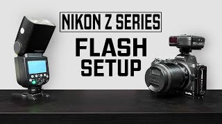 Best Wireless Speedlight Flash Setup for Nikon Z5, Z6 and Z7 (Godox X2T and TT685ii Review)