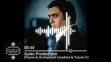 Kurtlar Vadisi - Orchestrall Cendere & Tulum Special Trap Remix - Cendere V2 (GULEC PRODUCTİON)