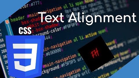 CSS Text Alignment