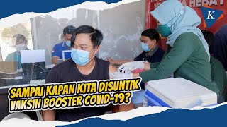 Vaksinasi Dosis Ke-4 Dimulai, Harus Berapa Kali Kita Suntik Vaksin Booster Covid-19?