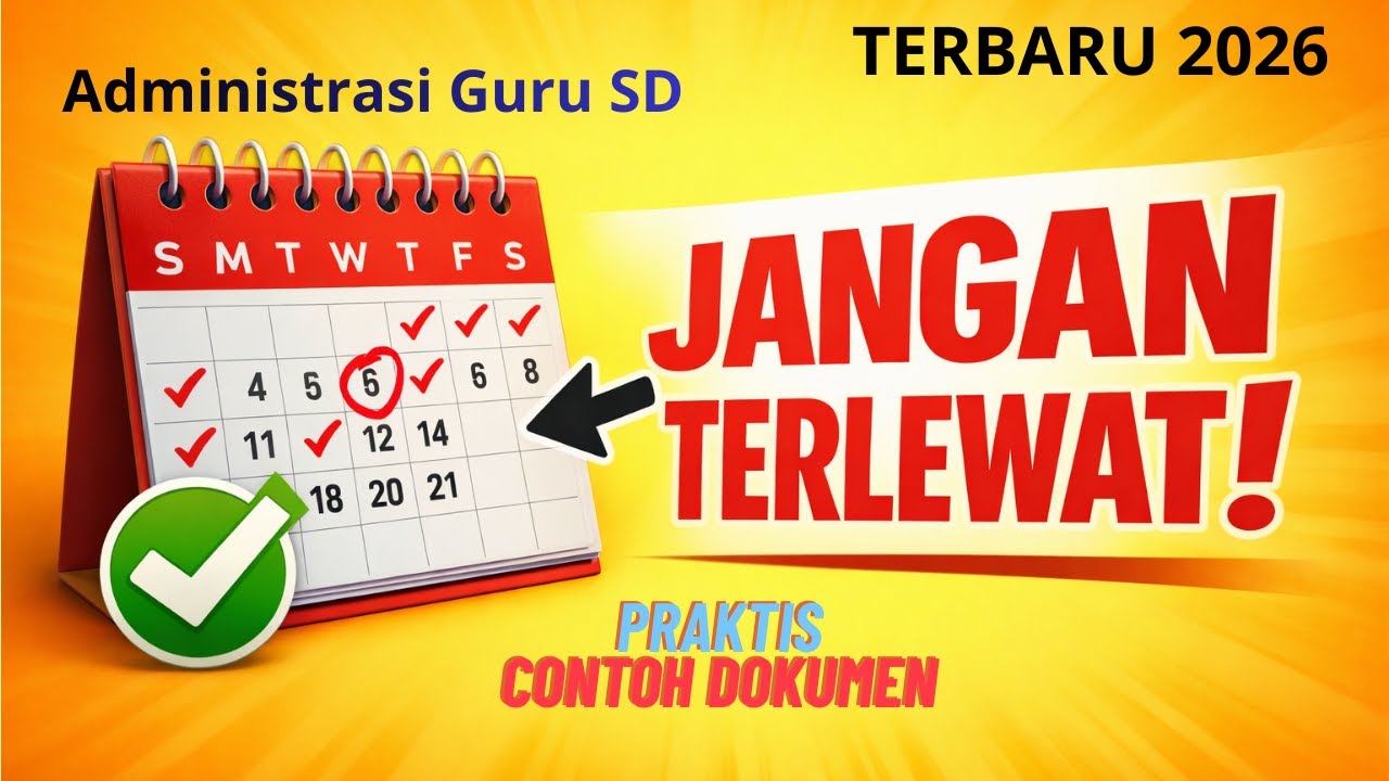Administrasi Guru SD Semester 2 – Persiapan Praktis & Contoh Dokumen