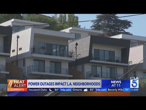 Power outages hit L.A. neighborhoods amid scorching heat wave