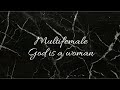 Multifemale  god is a women