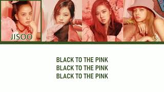 B2DP BLACKPINK (LYRICS)