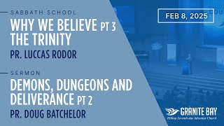 Demons, Dungeons and Deliverance - Part 2 | Doug Batchelor