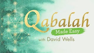 Qabalah Made Easy online course - with David Wells