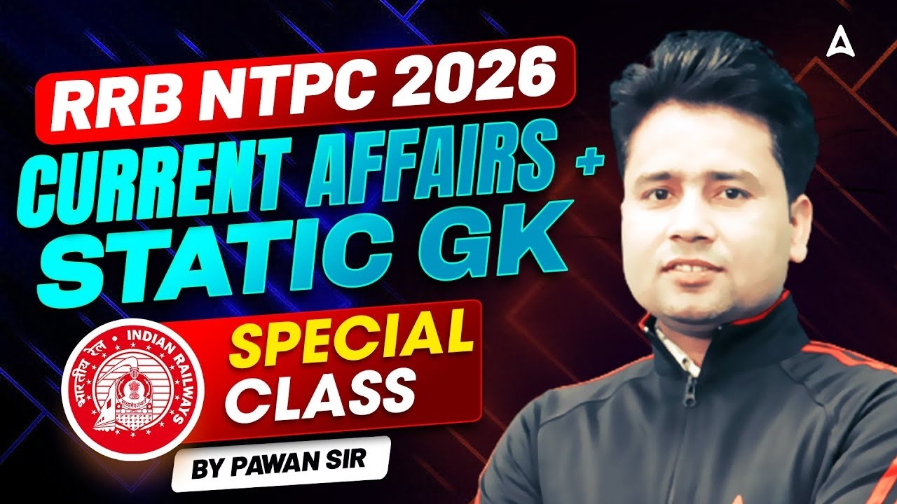 RRB NTPC Current Affairs Marathon 2026 | RRB NTPC Current Affairs ...