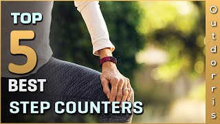 Top 5 Best Step Counters Review in 2023