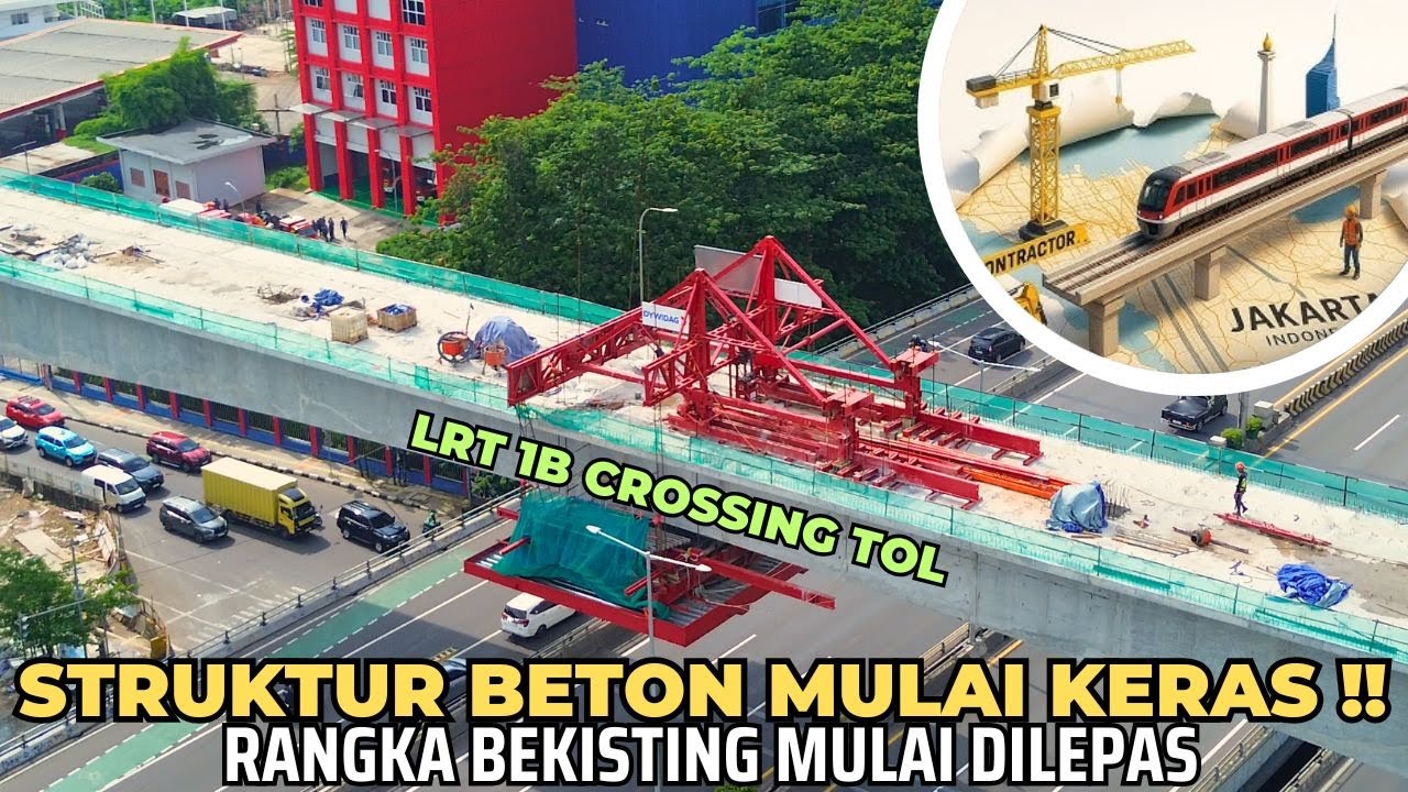 Struktur SAMBUNGAN BETON MENGERAS !! Rangka BEKISTING LAYANG LRT 1B CROSSING TOL MULAI DILEPAS