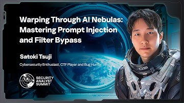 Warping Through AI Nebulas: Mastering Prompt Injection and Filter Bypass | Satoki Tsuji