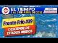 Frente frío #39 dejará aguaceros en Florida. Calor, vientos y pocas lluvias en Texas y México.