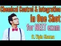 Chemical Control and Integration in One Shot for NEET ft. Vipin Sharma