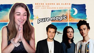 NEVER GONNA BE ALONE ✨ new music from Lizzy McAlpine, Jacob Collier &amp; John Mayer | Reaction