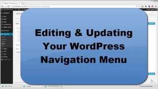 09 Editing or updating your Wordpress navigation menus