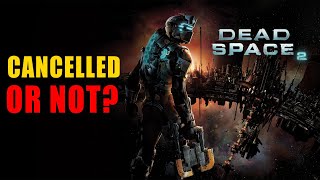 Dead Space 2 Remake - What The Heck Is Going On?