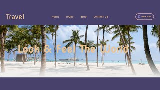 How To Make Travel Website With HTML CSS & JavaScript | Travel Website Tutorial