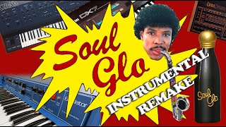 Soul Glo 1988 • Full Song \& Instrumental Cover