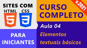 Criação de Sites com HTML5 e CSS3 :: Aula 04 :: Elementos HTML Textuais Básicos