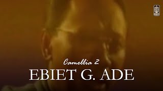 Ebiet G. Ade - Camellia 2 (Remastered Audio)