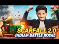 SCARFALL 2.0 | Indian Battle Royale Game | @HyperKingTeluguGamer