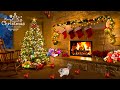 The Best Christmas Songs with a Warm Fireplace 🎄 Christmas Tree & Relaxing Christmas Music 2023