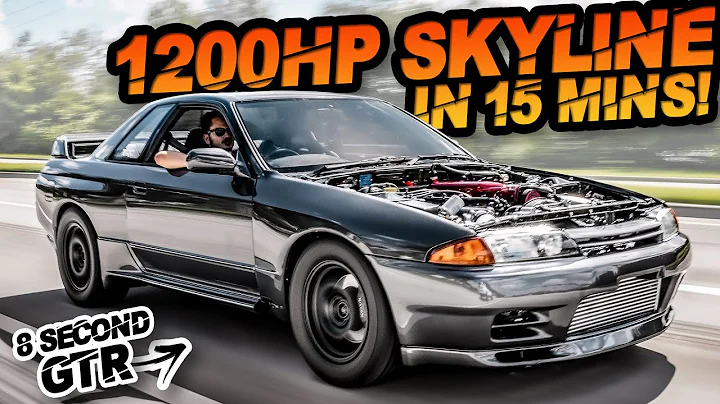 Building an 8 Second Skyline GTR in 15 Minutes! (250HP to 1200HP)