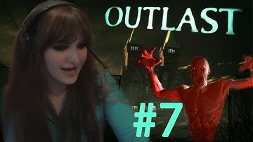 Take Your Headphones Off! Outlast Gameplay Walkthrough Part 7 Let