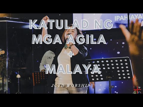 Katulad Ng Mga Agila + Malaya | JCTD Worship