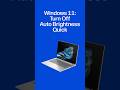 How to turn off automatic brightness in Windows 11#shorts