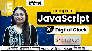 Lecture 26 - Build a Digital Clock in JavaScript | Real-Time Clock Project 🔥 | Debug With Nitu Profile