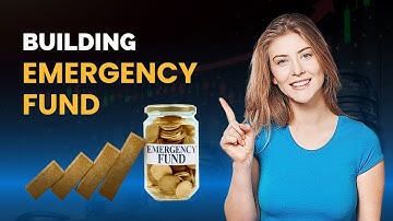 Building An Emergency Fund | Your Safety Net In Tough Times