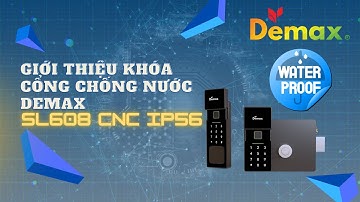 Giới thiệu khóa cổng chống nước Demax SL608 CNC IP56