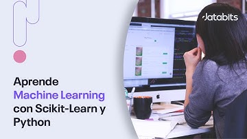 Aprende Machine Learning con Scikit-Learn y Python