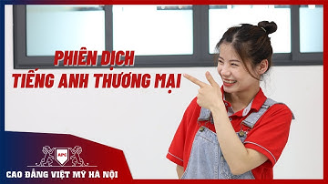MỘT NGÀY LÀM SINH VIÊN PHIÊN DỊCH TIẾNG ANH