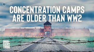 Concentration Camps Are Older Than World War II